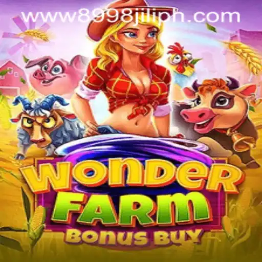 Exploring WonderFarmBonusBuy: A Journey into the Virtual Agri-Adventure with 8998JILI